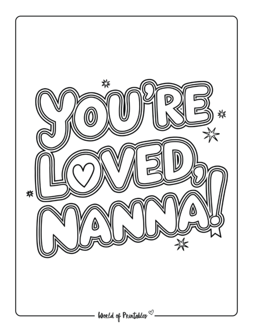 You&rsquo;re Loved Nanna Mothers Day Coloring Sheet