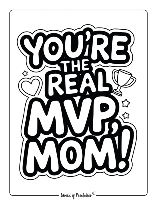 You&rsquo;re the real mvp mom coloring page