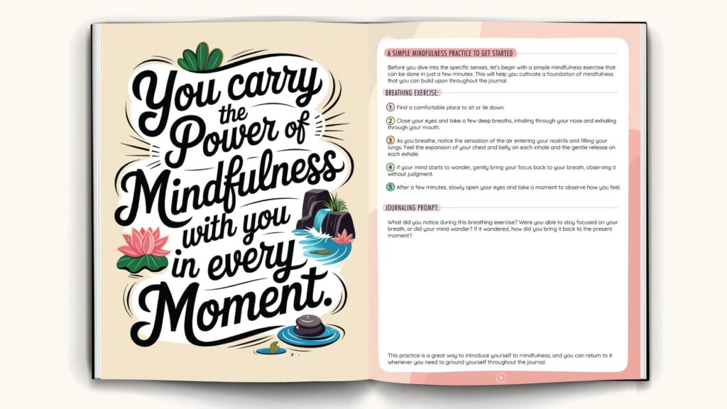 Mindful Mastery journal spread with a motivational quote &lsquo;You carry the power of mindfulness in every moment,&rsquo; accompanied by a breathing exercise and journaling prompt