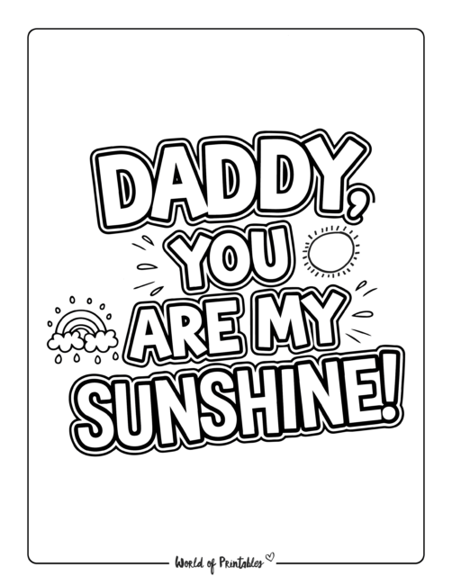 Daddy You are my Sunshine Printable Father's Day coloring sheets