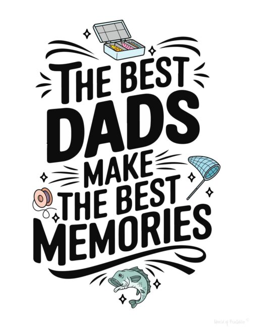 Dads make the best memories Printable Fathers Day Card