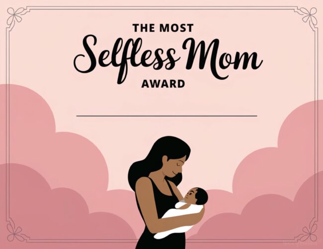 Mother&rsquo;s Day Award Certificates for Selfless Mom