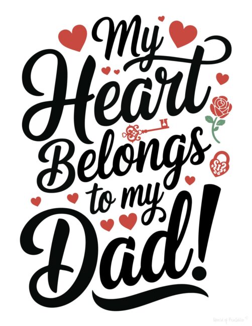 My Heart Belongs to my Dad Cute Father’s Day card to print