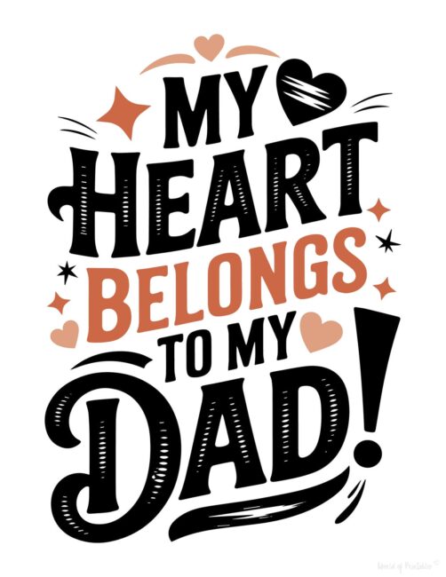 My heart belongs to my dad fathers day printable card