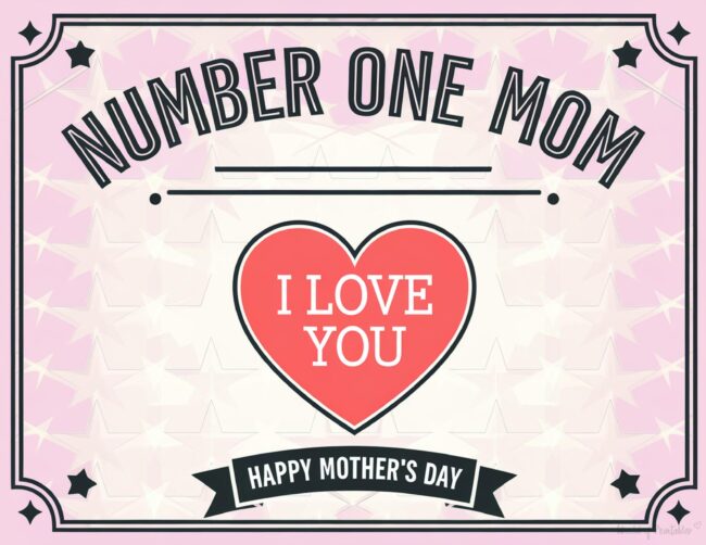 Number One Mom Mother&rsquo;s Day Certificate Templates