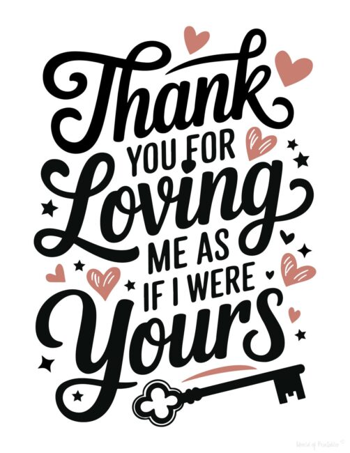 Thank you for loving me Free printable stepdad Father’s Day card