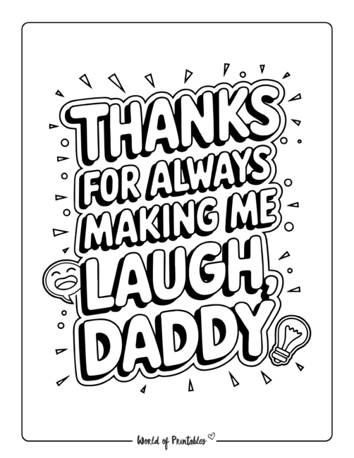 Thanks for always making me laugh Father's Day coloring pages