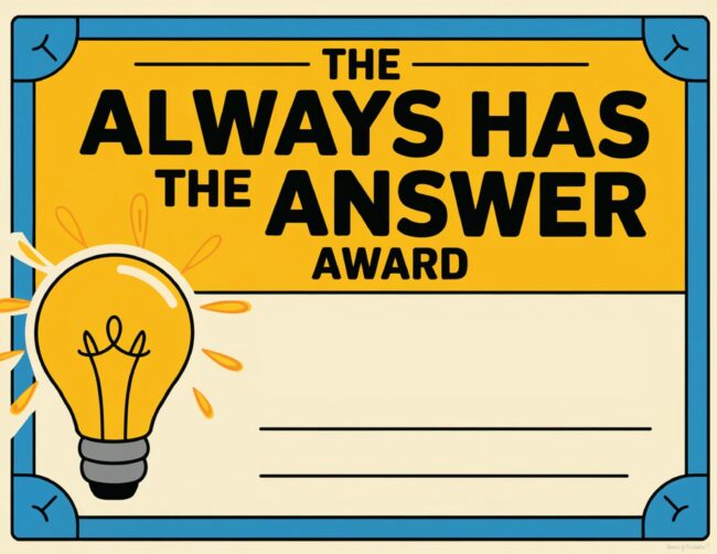 Always Has The Answer Teacher Appreciation Certificate