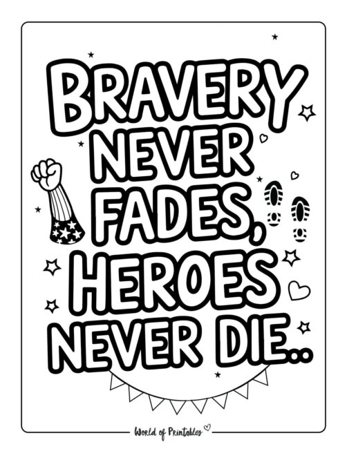 Bravery never fades, heroes never die Memorial Day coloring sheets