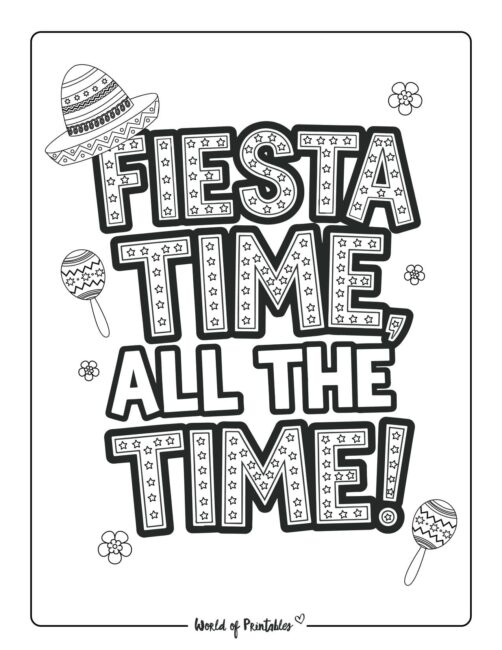 Fiesta Time, All The Time Cinco de Mayo coloring pages