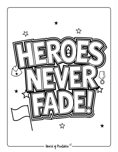 Heroes Never Fade Memorial Day coloring sheets