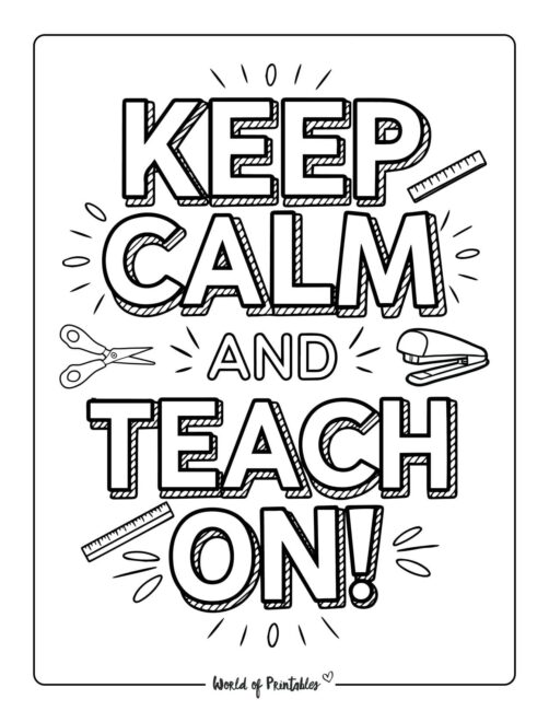 Keep Calm and Teach On Teacher Appreciation Coloring Pages