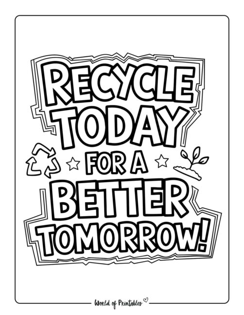Recycle Today for a Better Tomorrow Eco-Friendly Coloring Pages