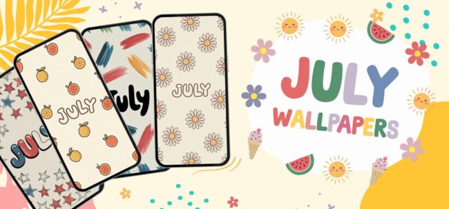 July Wallpapers