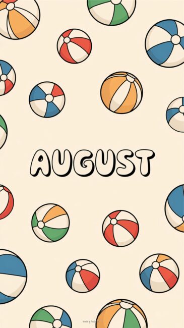 Beach Ball August Summer Fun Wallpapers