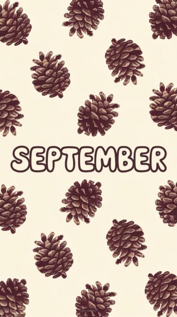 Pine Cone September Wallpaper