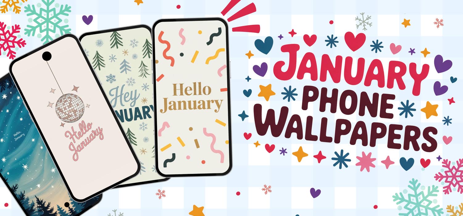 46 Free January Phone Wallpapers for iPhone and Android — free download