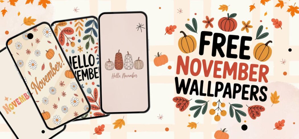 50+ Free November Phone Wallpapers for iPhone and Android — free download