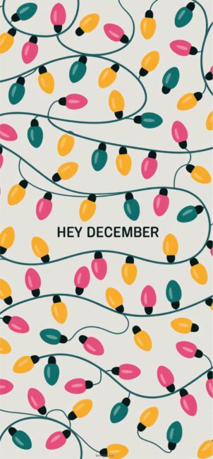 Christmas Lights Hey December Phone Wallpaper