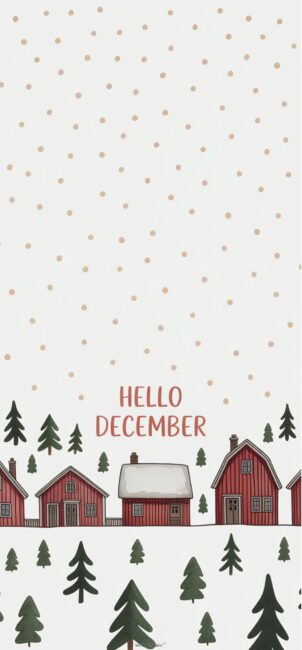 Nordic Village Hello December Phone Wallpaper
