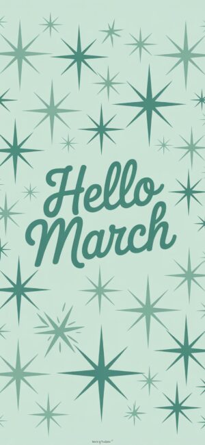Stars Hello March Phone Wallpaper