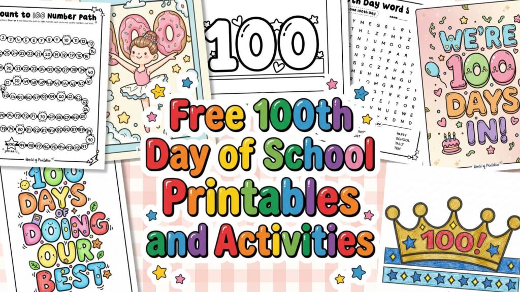 100th day of school printables
