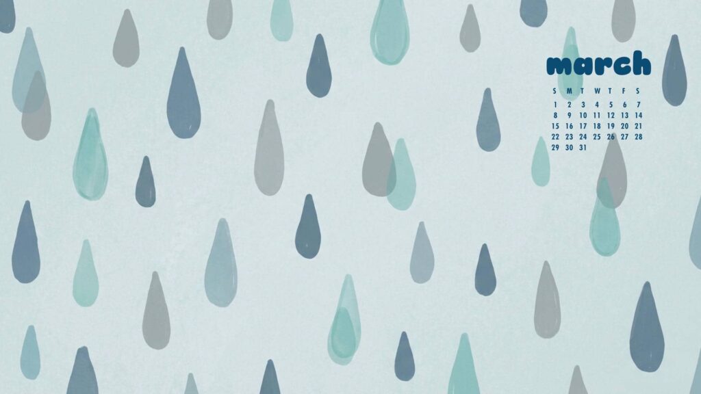 Raindrop March Calendar Wallpaper For Computer