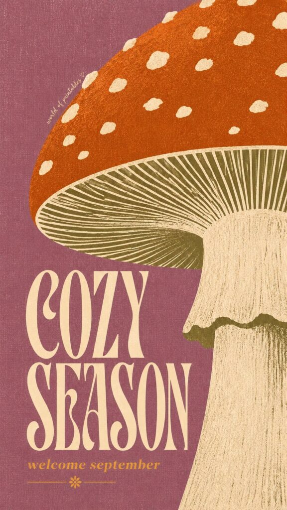 cozy season mushroom september phone wallpaper