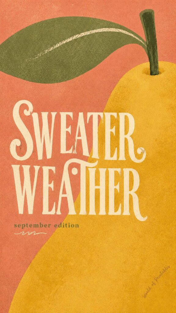 sweater weather pear september phone wallpaper