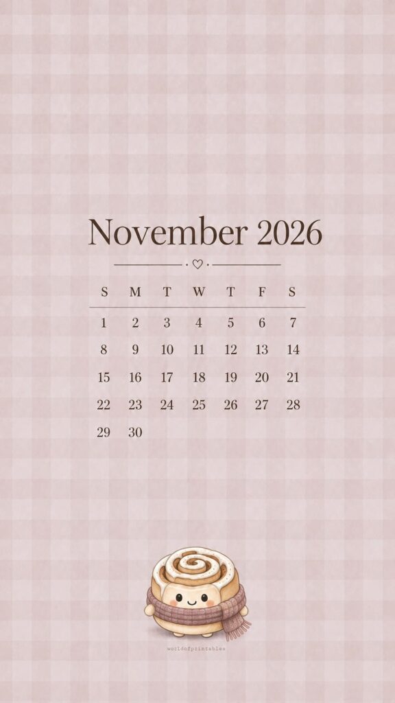 Cinnamon Bun November 2026 Lock Screen Calendar
